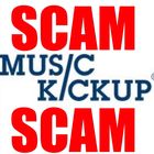 Scam - DO NOT USE Music Kickup