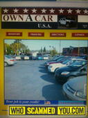 Beware of Own A Car USA located on McHenry Ave in Modesto CA Watch Out For Larry Coper- the so called Finance Manager